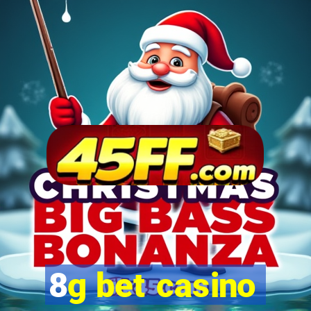 8g bet casino